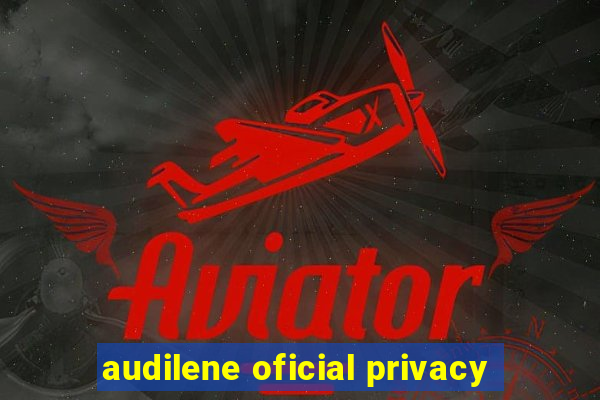 audilene oficial privacy